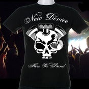 Image of New Device Here We Stand Tshirt