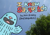 Image of I know Sasquatch