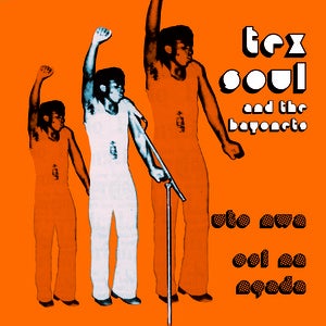 Image of TEX SOUL and the BAYONETS 7"
