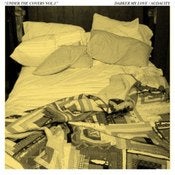 Image of Under the Covers, Vol. 1 / Darker My Love/Audacity Split 7"