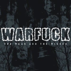 Image of WARFUCK "The Weak and the Wicked" - CD