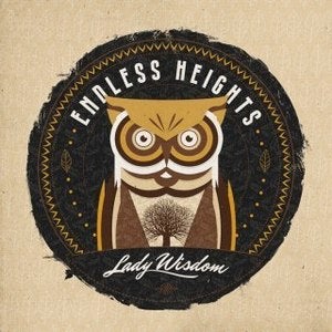 Image of ENDLESS HEIGHTS - Lady Wisdom 7"