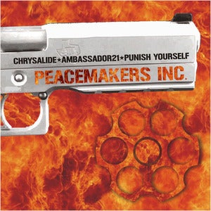Image of CHRYSALIDE / AMBASSADOR21 / PUNISH YOURSELF "Peacemakers Inc.(II)" + button
