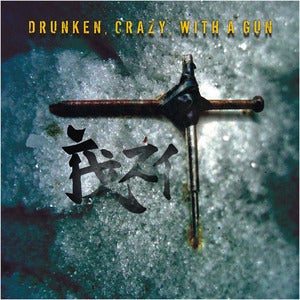 Image of AMBASSADOR21 "Drunken, Crazy, With A Gun" + button
