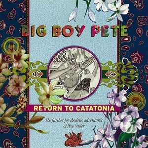 Image of BIG BOY PETE | RETURN TO CATATONIA LP