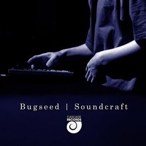 Image of Bugseed - Soundcraft (CD) | 2nd Edition