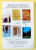 Image of Writing as Practice: Peripheral Continuity by Secretary Press