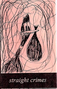 Image of Straight Crimes cassette