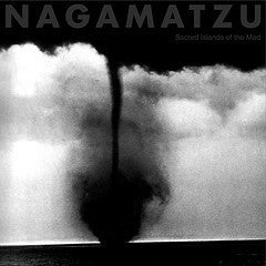 Image of Nagamatzu ‎– Sacred Islands Of The Mad LP