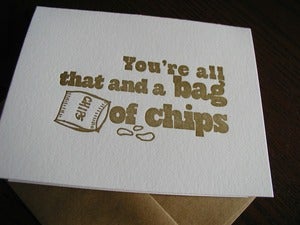 Image of All that and a bag of chips letterpress greeting cad