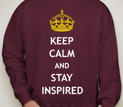 Image of "Keep Calm and Stay Inspired" Crewneck