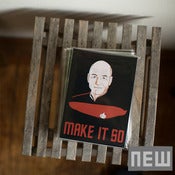 Image of Make It So Art Prints