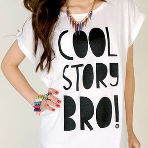 Image of Cool Story Bro! T-shirt - Womens
