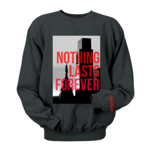 Image of Nothing Lasts Forever Crewneck (Black)
