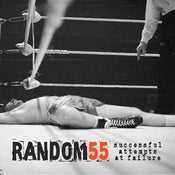 Image of RANDOM55 - Successful Attempts At Failure EP-CD