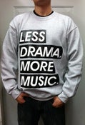 Image of Grey Less Drama, More Music Crewneck
