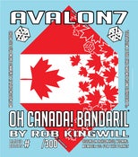 Image of AVALON7 OH CANADA! BANDARIL BY ROB KINGWILL