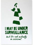 Image of Under Surveillance, green (stenciled print)