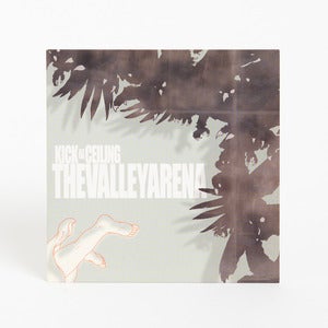 Image of The Valley Arena - "Kick At The Ceiling" 7 Inch Vinyl Single