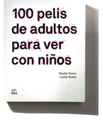 Image of Libro 100 pelis de adultos para ver con niños