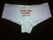Image of Totsy "Santa Likes Naughty Girsl Too" White Undies