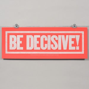 Image of BE DECISIVE