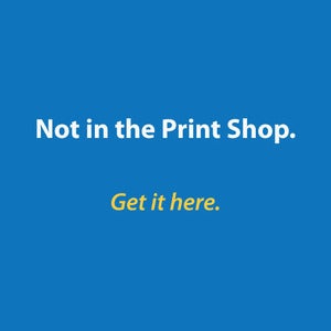 Image of Not in the Print Shop.