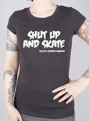Image of Shut Up and Skate T-shirt [Classic Style]