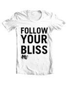 Image of Follow Your Bliss