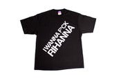 Image of I wanna f*uck Rihanna shirt (Black)