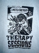 Image of THERAPY SESSIONS "I NEED THERAPY" COMIC T SHIRT (Only 40 Made!!) Gildan Ultra 100% Cotton Shirt