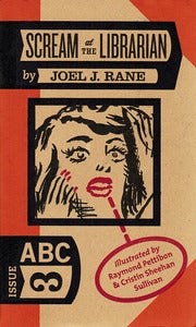 Image of ABC No. 3: Scream at the Librarian - Joel Rane
