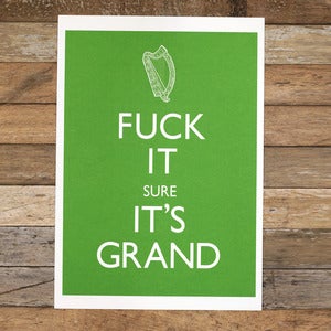 Image of FUCK IT A3 (print only)