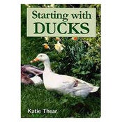 Image of Starting with Ducks - by Katie Thear