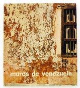 Image of Muros de Venezuela/Venezuelan Walls by Graziano Gasparini