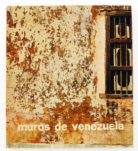 Image of Muros de Venezuela/Venezuelan Walls by Graziano Gasparini