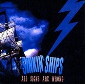 Image of Sinkin' Ships - All Signs Are Wrong cd