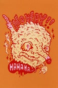 Image of "No Way, Hahaha" Screen Print- 6" x 9"