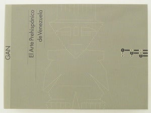 Image of El Arte Prehispánico de Venezuela by Miguel G. Arroyo