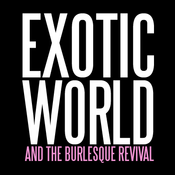 Image of DVD--DOMESTIC SHIPPING (U.S.A.)-EXOTIC WORLD AND THE BURLESQUE REVIVAL