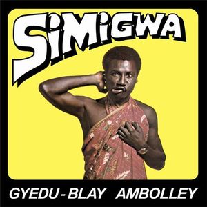 Image of GYEDU-BLAY AMBOLLEY - Simigwa LP