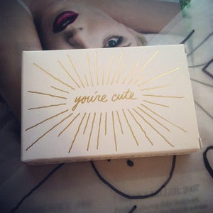 Image of YOU'RE CUTE 
