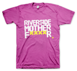 Image of Riverside Mother F****r
