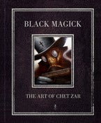 Image of BLACK MAGICK: The Art of Chet Zar