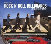Image of ROCK N ROLL BILLBOARDS of the SUNSET STRIP