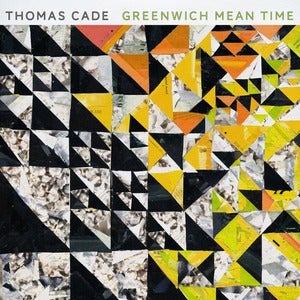 Image of Thomas Cade - Greenwich Mean Time