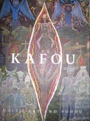 Image of Kafou: Haiti, Art and Vodou. Catalogue