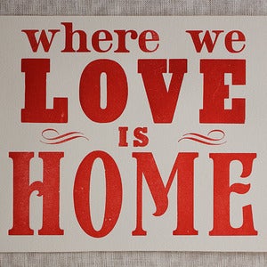 Image of Love Is Home (unframed print)