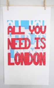 Image of All you need is London - 2 colour 2 cut print