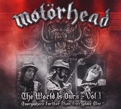 Image of Motorhead: The World is Ours - Vol 1: Everywhere Further Than Everyplace Else